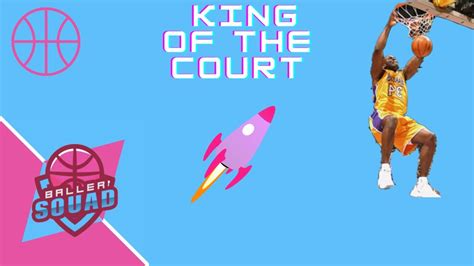 King Of The Court Ep 1 Youtube