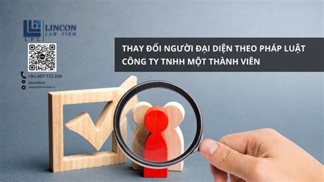 ThỦ TỤc Thay ĐỔi NgƯỜi ĐẠi DiỆn Theo PhÁp LuẬt CÔng Ty Tnhh MỘt ThÀnh