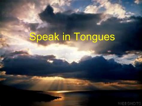 Ppt Speak In Tongues Powerpoint Presentation Free Download Id1186321