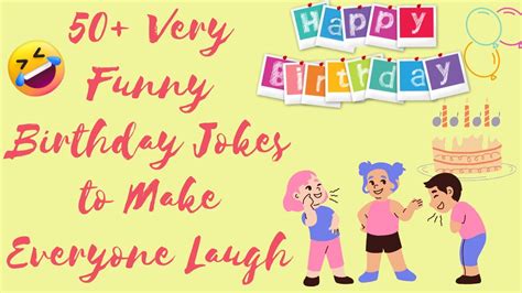 50 Very Funny Birthday Jokes To Make Everyone Laugh Youtube