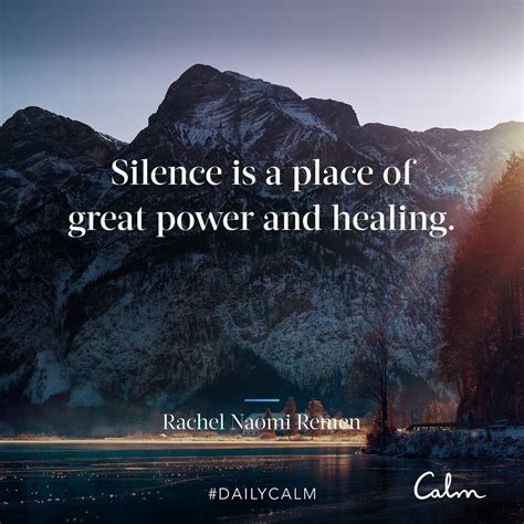 Do You Enjoy Silence Dailycalm Calm Quotes Silence Quotes Daily Calm