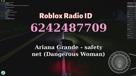 Ariana Grande Safety Net Dangerous Woman Roblox Radio Codesids