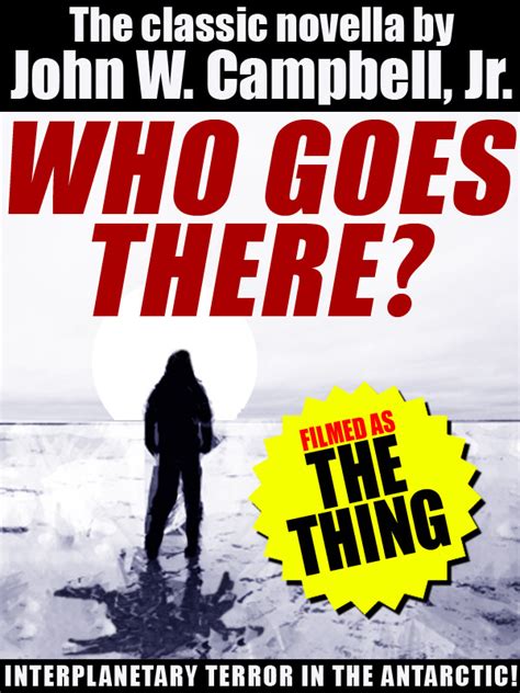 Who Goes There Filmed As The Thing