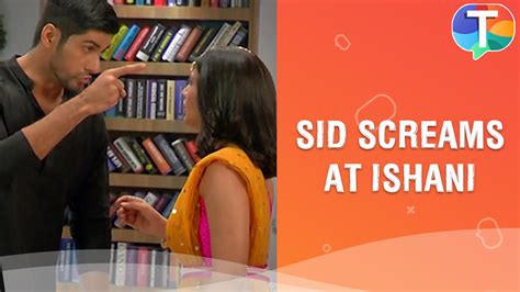 Sid Gets Angry With Ishani And Screams At Her Sanjivani 11th October 2019