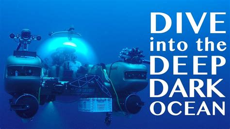 Dive Into The Deep Dark Ocean In A High Tech Submersible Youtube
