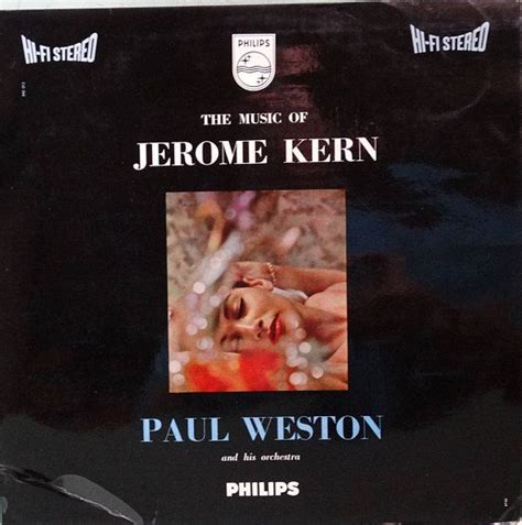 Paul Weston And His Orchestra The Music Of Jerome Kern 1956 Paul Weston