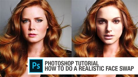 Photoshop Tutorial How To Do A Realistic Face Swap Youtube