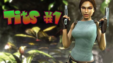 Let S Play With Tomb Raider S Tits Youtube
