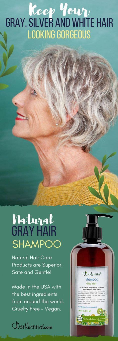 pin by julie r on over 60 hairstyles with images shampoo for gray hair natural grey hair