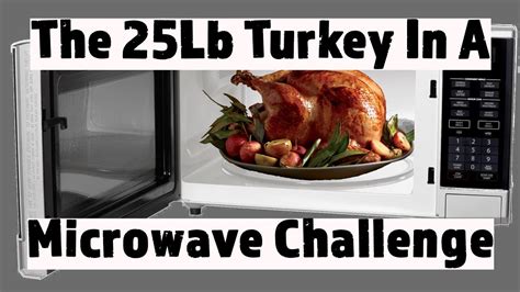 how to cook a 25lb turkey in a microwave challenge prank youtube
