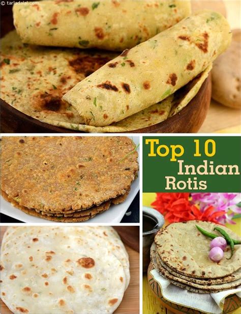 Top 10 Rotis Collection Of Best Rotis Indian Food Recipes Roti