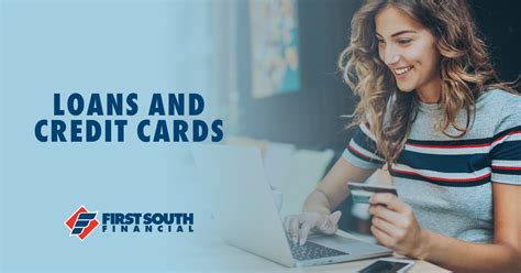 Loans And Credit Cards First South Financial