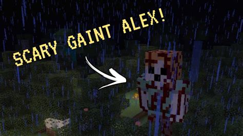 Minecraft Creepypasta Giant Alex Minecraft Creepypasta 1 Youtube