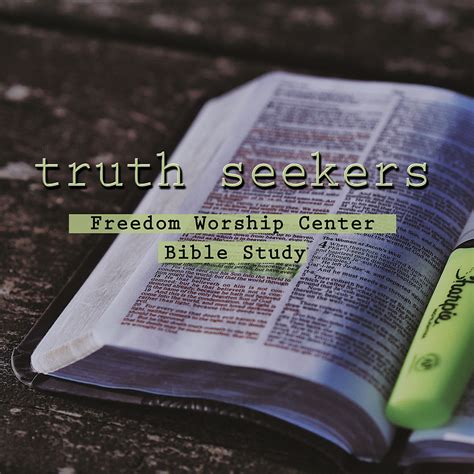 Truth Seekers Fwc Bible Study Freedomwc