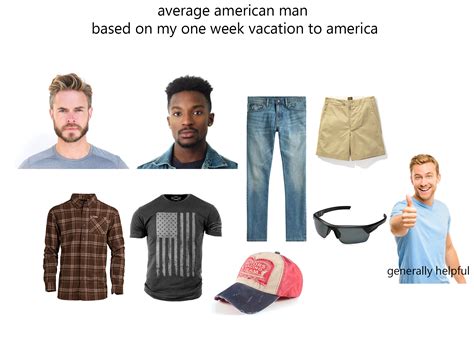 Average American Man Starterpack Based On My One Week Vacation To
