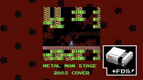 Metal Man Stage Cover 2a03fds From Mega Man 2 Youtube