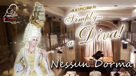 Lala Mccallan Sings Nessun Dorma Live From The Show Simply A Diva Youtube