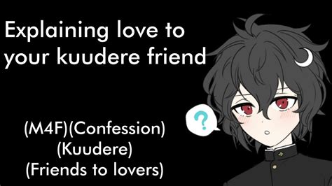 Asmr Rpexplaining What Love Is To Your Kuudere Friend M F Friends