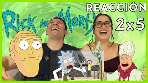 Rick And Morty 2x5 Reacción Get Schwifty Reaction W Subtitles