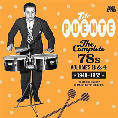 the complete 78 s vol 3 and 4 1949 1955 von tito puente bei amazon music amazon de