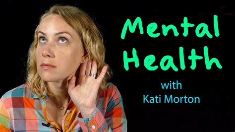 Mental Health With Therapist Kati Morton Youtube