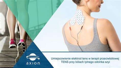 Umiejscowienie elektrod tens w terapii przeciwbólowej TENS przy bólach tylnego odcinka szyi