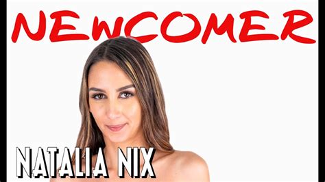 Newcomer Natalia Nix Youtube