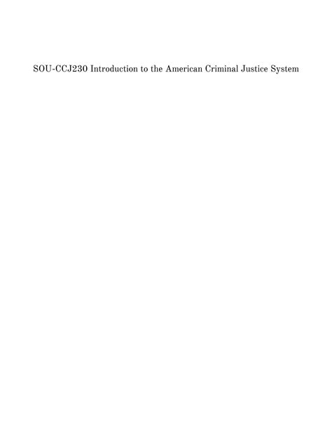 Solution Introduction To The American Criminal Justice System Studypool