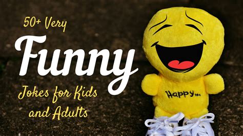 50 Very Funny Jokes For Kids And Adults Its Very Funny