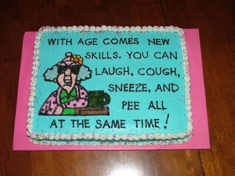 You have 40 reasons to admit to yourself that you are getting older, but i won't make you. 467 best Maxine quotes images on Pinterest | Ha ha, Funny ...