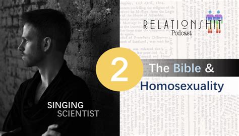 The Bible And Homosexuality A Conversation Part 2 Singing Scientist