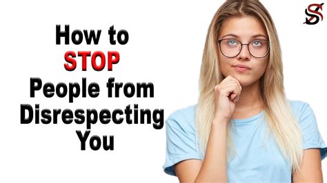 How To Stop People From Disrespecting You Youtube