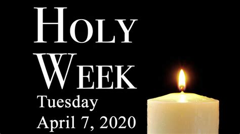 Holy tuesday or great and holy tuesday (greek: Holy Week Devotional - Tuesday April 7, 2020 - Algiers ...