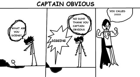 Captain Obvious By Smasharoo27 On Deviantart