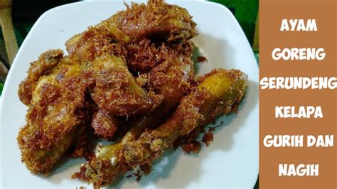 Selain memiliki rasa enak, juga sehat karena kaya akan beragam sayuran. Resep Ayam Goreng Serundeng Kelapa - Gurih dan Enak Banget - YouTube