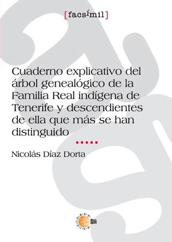 Libro Cuaderno Explicativo Del árbol Genealógico De La Familia Real Indígena De Tenerife