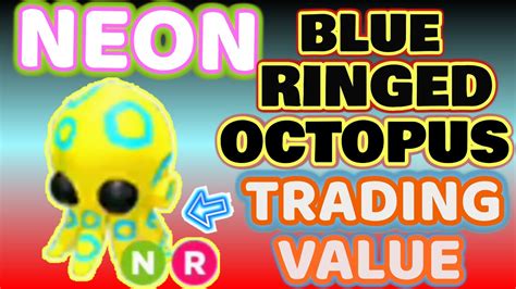 Neon Blue Ringed Octopus Trading Values In Adopt Me Dangeregg Youtube
