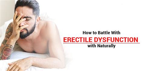 How To Battle With Erectile Dysfunction With Naturally Live Tech Spot