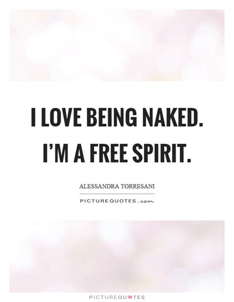 Quotes On Being A Free Spirit Revolvediy