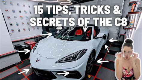 15 Tips And Secrets Of The C8 Corvette I Was Only Aware Of 9 Of Them