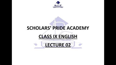 Class Ix English Lecture 02 Youtube