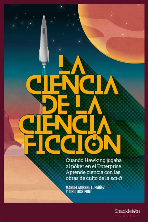 Libro La Ciencia De La Ciencia Ficción 9788417822002 Moreno