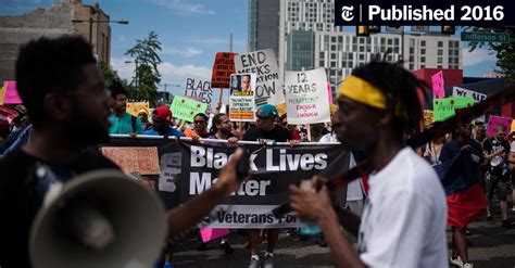 Black Lives Matter Coalition Makes Demands As Campaign Heats Up The New York Times