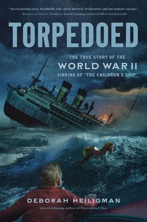 The Horn Book | Review of Torpedoed: The True Story of the World War II