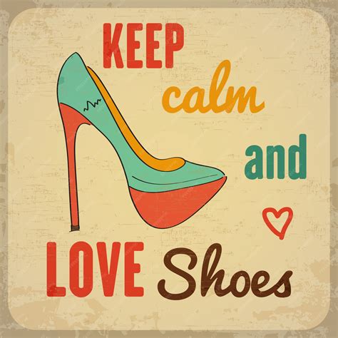 Premium Vector Keep Calm And Love Shoes