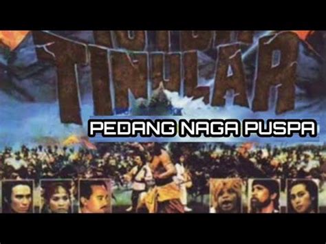 Tutur Tinular Pedang Naga Puspa YouTube