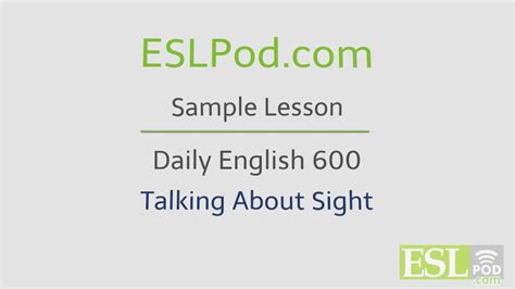 Eslpod Com S Free English Lessons Daily English Talking About
