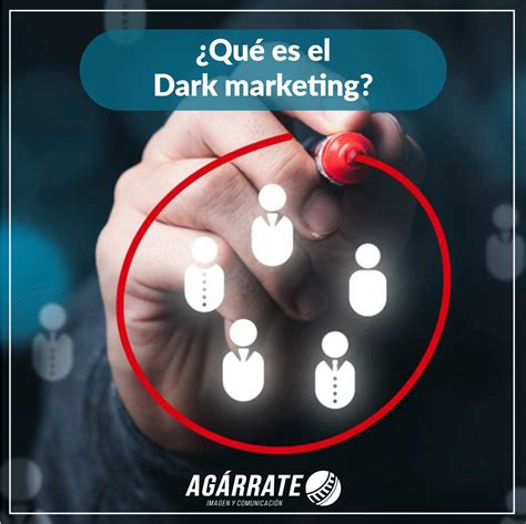 ¿qué Es El Dark Marketing