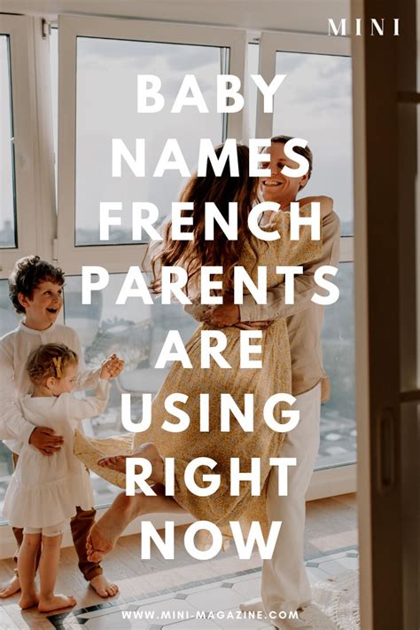 These Are The Most Popular French Baby Names Right Now French Baby