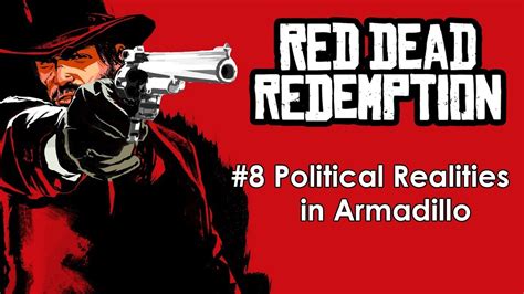 Red Dead Redemption Xbox One Mission Walkthrough 8 Political